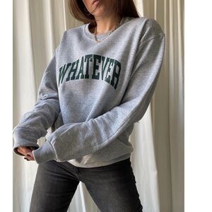 Whatever sweater shirt